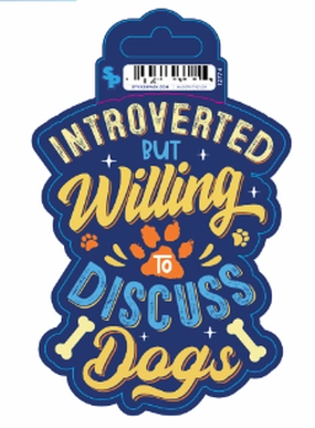 Sticker - Large - Dog Sayings - Introverted Dog Talk dog pain relief hip joint supplement senior dog care pet arthritis aid dog skin supplement