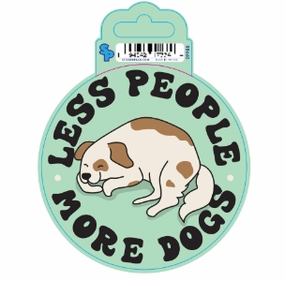 Sticker - Large - Dog Sayings - Less People More Dogs dog pain relief hip joint supplement senior dog care pet arthritis aid dog skin supplement