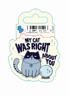 Sticker - Small - Cat Sayings - Right About You dog pain relief hip joint supplement senior dog care pet arthritis aid dog skin supplement