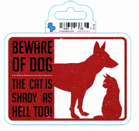 Sticker - Small - Dog Sayings - Beware Dog and Shady Cat dog pain relief hip joint supplement senior dog care pet arthritis aid dog skin supplement